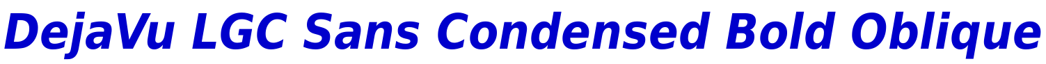 DejaVu LGC Sans Condensed Bold Oblique шрифт